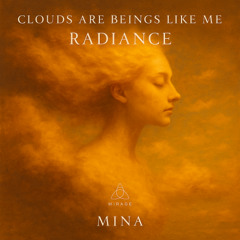 Clouds Are Beings Like Me (Radiance Vers.)