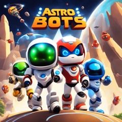 Astro Bots