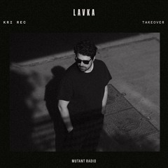 Lavka [KRI REC Takeover] [21.06.2024]