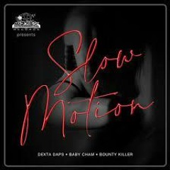 Dexta Daps ft Bounty Killer - Slow Motion (DJV Intro)