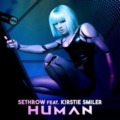 SethroW Feat. Kirstie Smiler - Human