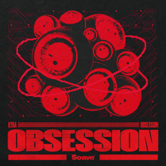 ILYAA - Obsession