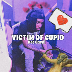 Victim Of Cupid - Dee Cardi