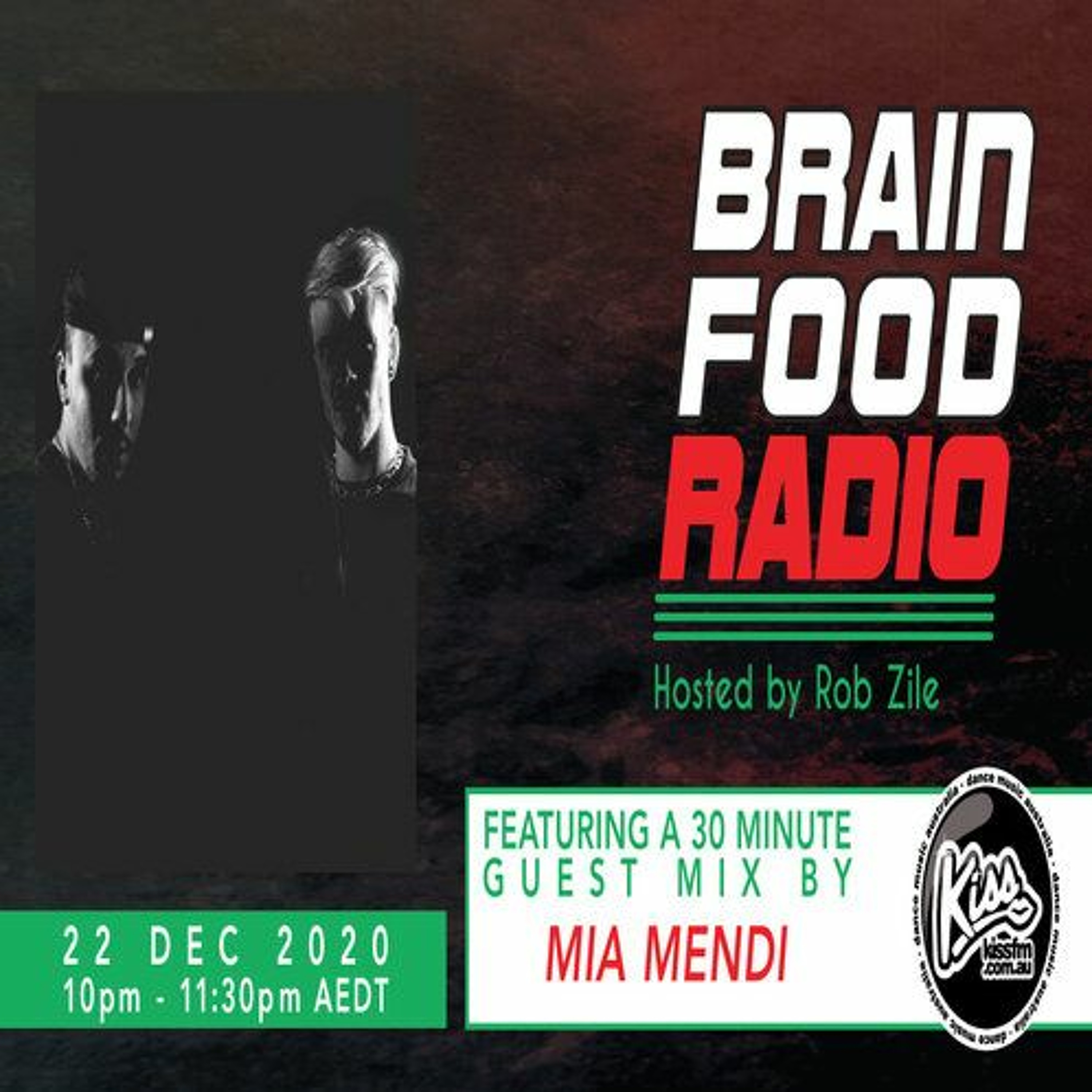 Brain Food Radio - Hosted by Rob Zile - KissFM