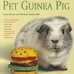 Download EBOoK@ Training Your Guinea Pig (Training Your Pet Series) ^#DOWNLOAD@PDF^# By  Gerry