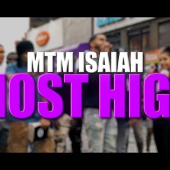 Most High - MTM Isaiah (Prod. By MTM Shine)