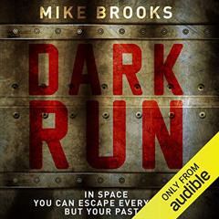 [Get] EBOOK 📝 Dark Run: Keiko, Book 1 by  Mike Brooks,Damian Lynch,Audible Studios E