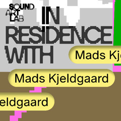 #2 In Residence With: Mads Kjeldgaard