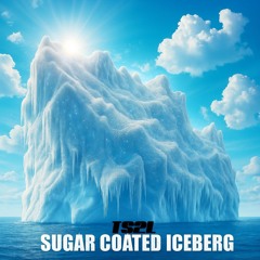 Sugar coated iceberg (in the style of The Lightning Seeds)