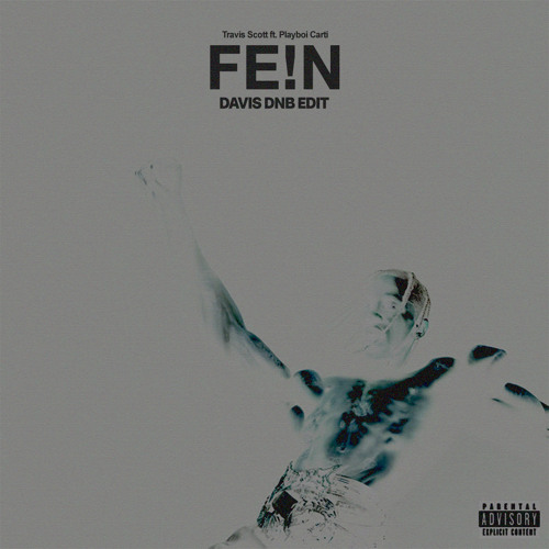 FE!N (Davis DnB Edit)