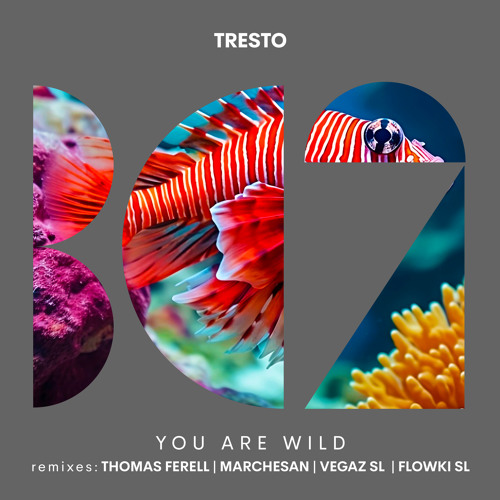 TRESTO - You Are Wild (Marchesan Remix)