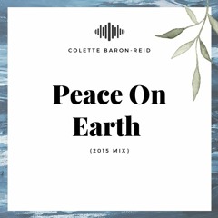 Peace On Earth (2015 Mix)