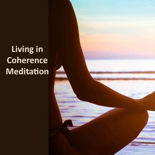 Stream Living In Coherence 09102023 By Extraordinary Living Centre