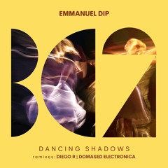 Emmanuel Dip - Dancing Shadows (Domased Electronica Remix) CUT