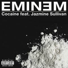 Eminem - Cocaine (feat. Jazmine Sullivan)