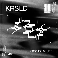 KRSLD - Coco Roaches [Free Download]