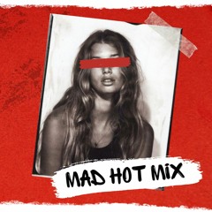 THE MAD HOT MIX - Vol. 1 (Best of 2022)