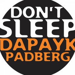 Don’t Sleep (Tiefschwarz Remix)