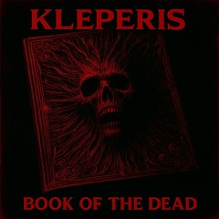 KLEPERIS - BOOK OF THE DEAD