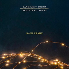 Lane 8 - Brightest Lights (Motives Remix)