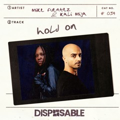Mike Fuentez & Kali Mija - Hold On