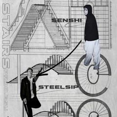 Stairs feat Steelsip prod.Esu(teaser)