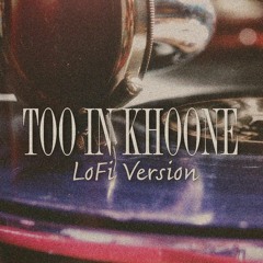 Too In Khoone - Koorosh Ft Hoomaan [ Lo-Fi Version ]
