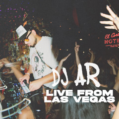 DJ AR - LIVE FROM LAS VEGAS (PERREO, POP, HIP-HOP & EDM)