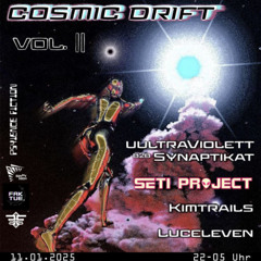 SETI Project live@Cosmic Drift Vol II Stuttgart, Germany