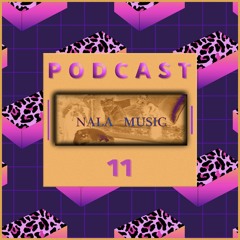 NALA MUSIC_Podcast011 with Sven Sossong - exclusive Studiomix [Gryphon, Nala Music]