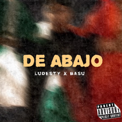 De Abajo ft. Basu (prod. byflex & dobleachebeats)