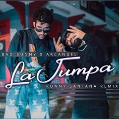 Bad Bunny x Arcangel - La Jumpa (Ronny Santana House mix)