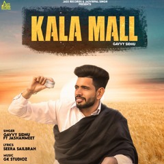 Kala Mall (feat. Jashanmeet)