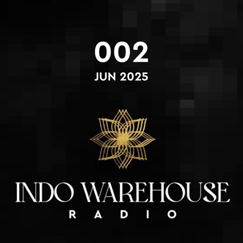 Indo Warehouse Sirius XM Show 002 artwork