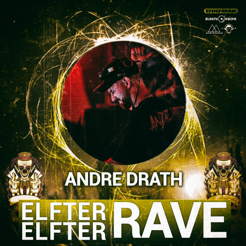 ANDRE DRATH @ ELFTER ELFTER RAVE, ELEKTROKÜCHE KÖLN