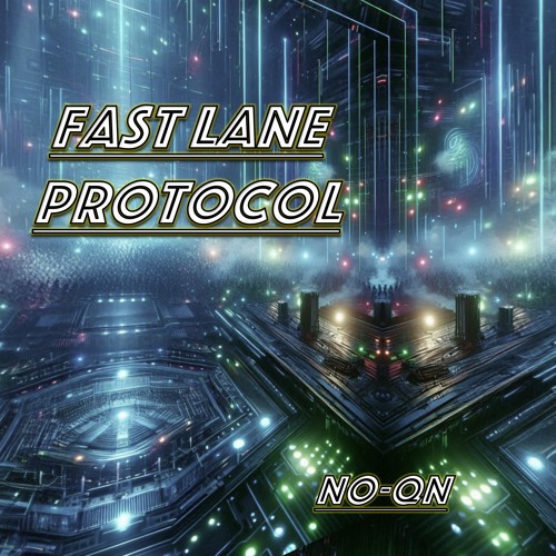 Fast Lane Protocol