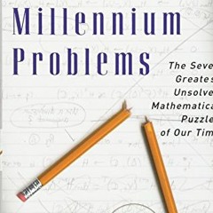 [GET] PDF EBOOK EPUB KINDLE The Millennium Problems: The Seven Greatest Unsolved Math