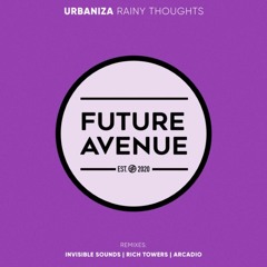 Rainy Thoughts -  [Future Avenue]