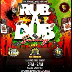 King Fargo 10/21 (Rub A Dub Sunday)