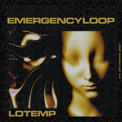 LoTemp - Emergency Loop
