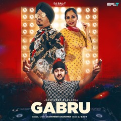 Gabru Ft Jaswinder Daghamia