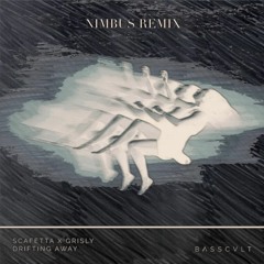 Scafetta ft. Grisly - Drifting Away (NIMBVS Remix)