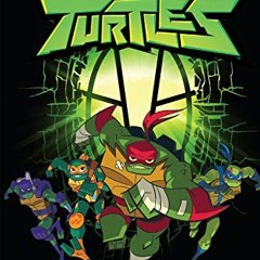 [View] EPUB KINDLE PDF EBOOK Teenage Mutant Ninja Turtles: Rise of the TMNT by  Matthew Manning,Chad