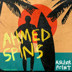 Ahmed Spins feat Stevo Atambire -  Anchor Point