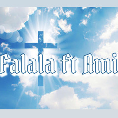 Falala Ft Ami