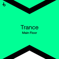 Beatport Best New Trance (Main Floor)