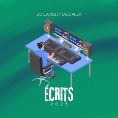DJ D.A.M.S.77 DICE ALEX ÉCRITS 2025