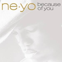 Neyo - Because Of You Og Vers. (Jerseyy) (Knight Lost Files )