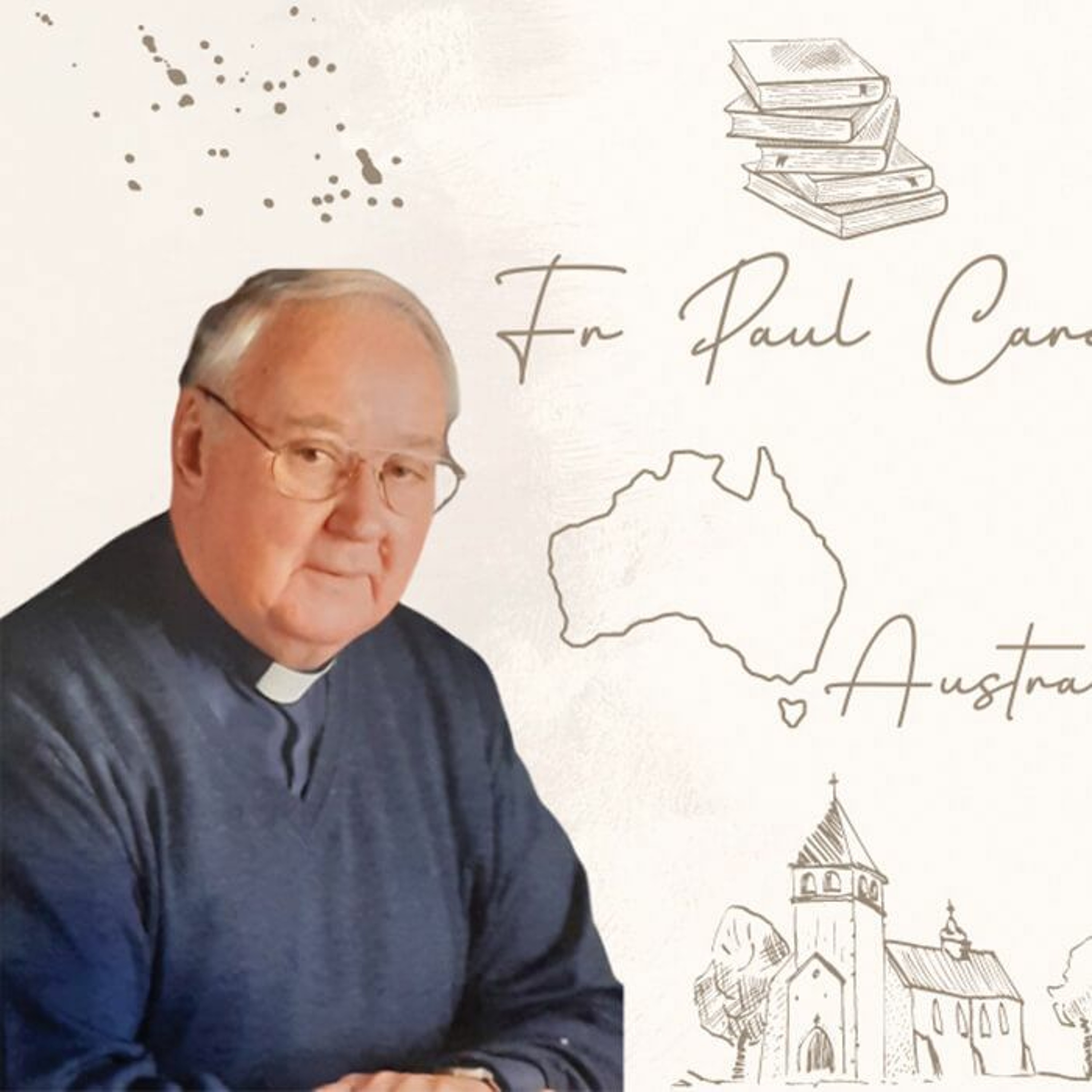 A missionary journey of hospitality - Fr Paul Carey episode artwork