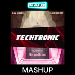 BLACKPINK vs. Nicky Romero - How You Like That vs. Techtronic (vs. Laserbeam) (Yoh Mapler Mashup)